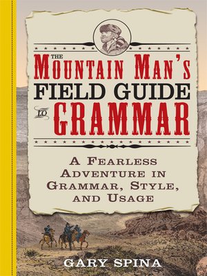 cover image of Mountain Man's Field Guide to Grammar